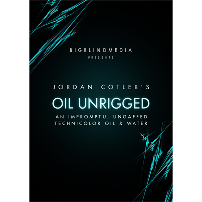 Oil Unrigged by Jordan Cotler and Big Blind Media - INSTANT DOWNLOAD