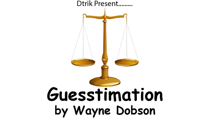 Guesstimation by Wayne Dobson - INSTANT DOWNLOAD