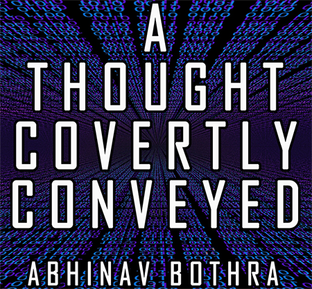 A Thought Covertly Conveyed by Abhinav Bothra - ebook