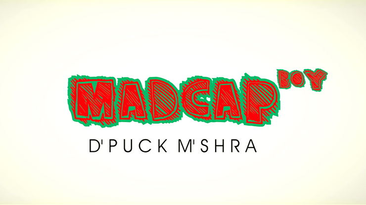 Piklumagic Presents MADCAP BOY by D'Puck M'Shra - INSTANT DOWNLOAD