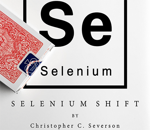Selenium Shift by Chris Severson and Shin Lim Presents - INSTANT DOWNLOAD