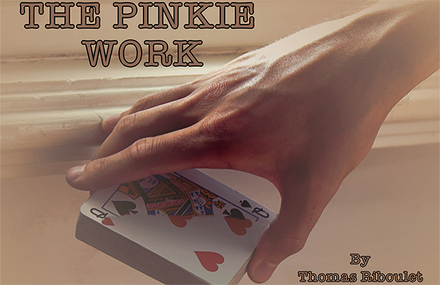 The Pinkie Work by Thomas Riboulet - INSTANT DOWNLOAD
