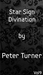 Star Sign Divination (Vol 9) by Peter Turner - ebook