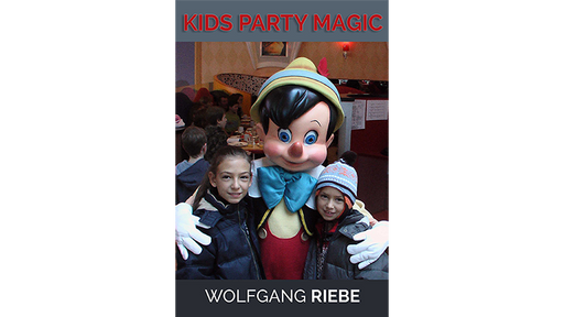 Kid's Party Magic by Wolfgang Riebe - ebook