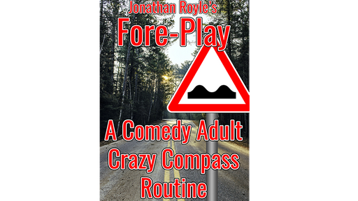 Fore-Play (The Crazy Compass or Road Sign Routine On Acid) by Jonathan Royle mixed media - INSTANT DOWNLOAD