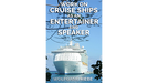 Working On Cruise Ships as an Entertainer & Speaker by Wolfgang Riebe - ebook