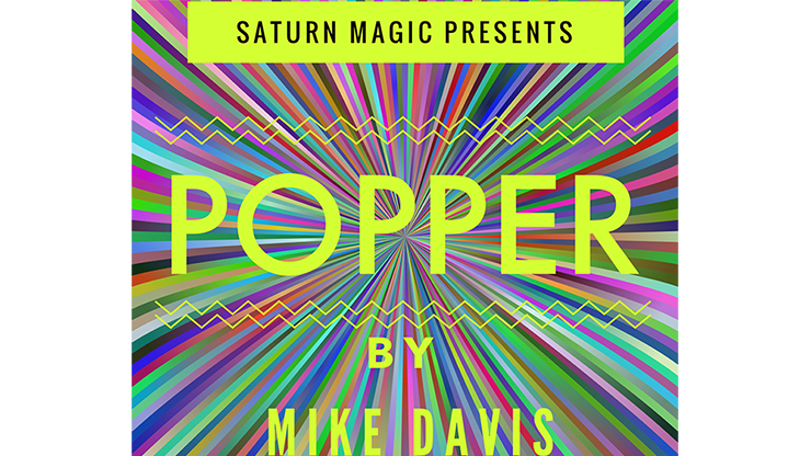Popper by Mike Davis and Saturn Magic - Merchant of Magic