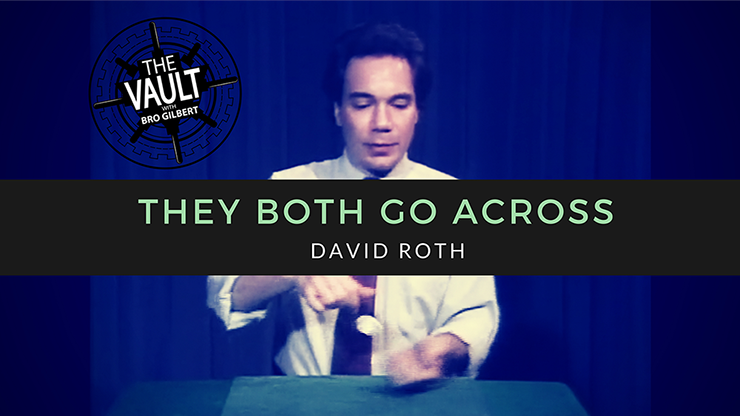 The Vault - They Both Go Across by David Roth video - INSTANT DOWNLOAD - Merchant of Magic Magic Shop