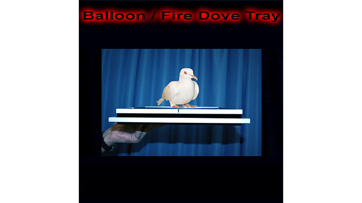 Balloon/Fire Dove Tray by Tora Magic - Trick - Merchant of Magic Magic Shop