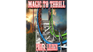 Magic to Thrill (with Four Videos) by Paul A. Lelekis mixed media - INSTANT DOWNLOAD