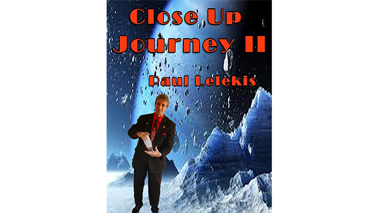 Close Up Journey II by Paul A. Lelekis - ebook