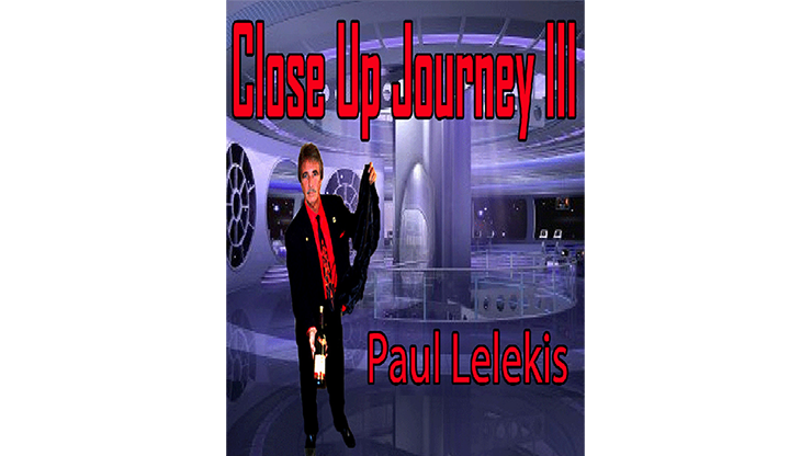 Close Up Journey III by Paul A. Lelekis - ebook