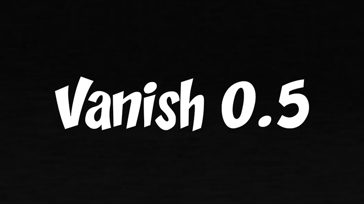 Vanish 0.5 by Sultan Orazaly video - INSTANT DOWNLOAD - Merchant of Magic Magic Shop