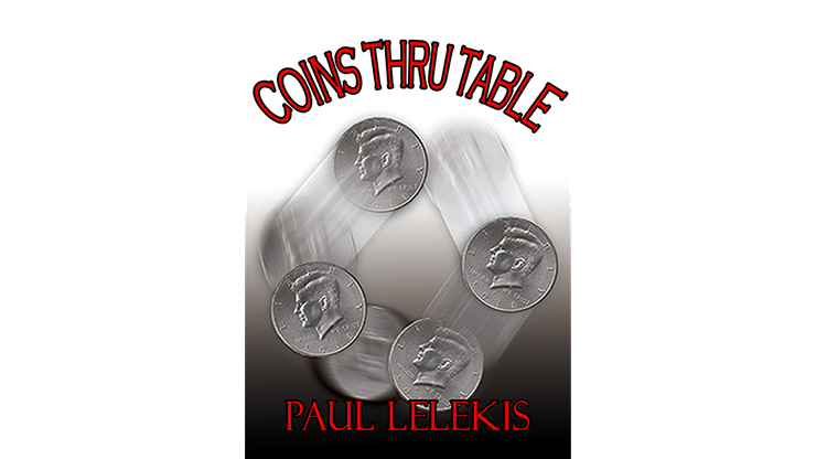 COINS THRU TABLE by Paul A. Lelekis - ebook