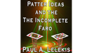 Patter Ideas and The Incomplete Faro by Paul A. Lelekis - ebook
