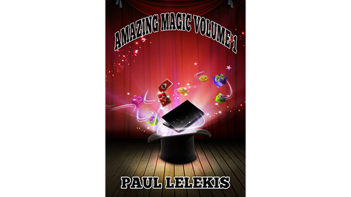 AMAZING MAGIC - Volume I by Paul A. Lelekis Mixed Media - INSTANT DOWNLOAD