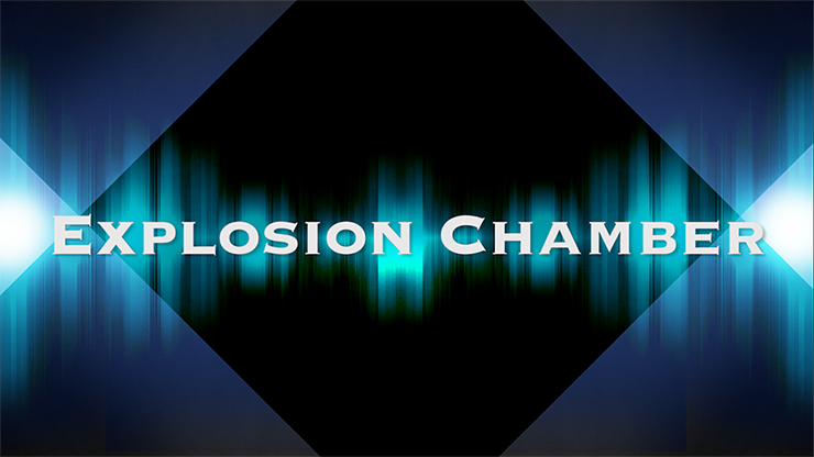 EXPLOSION CHAMBER by CIGMA Magic - Trick - Merchant of Magic Magic Shop