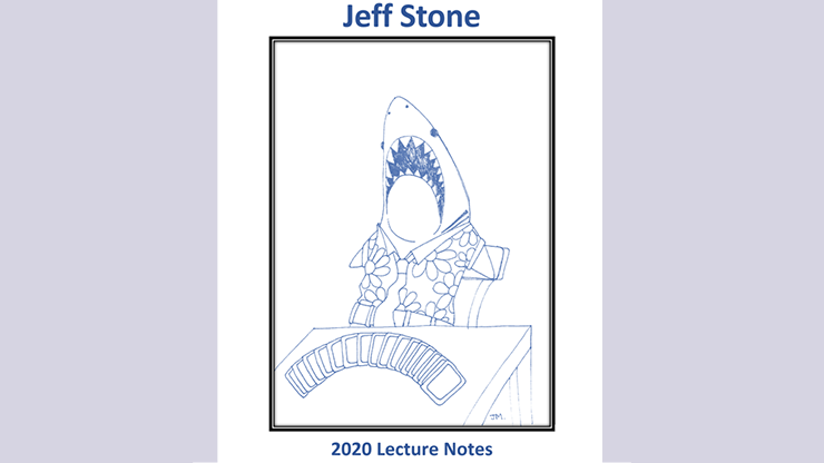 Jeff Stone's 2020 Lecture Notes by Jeff Stone - Book - Merchant of Magic Magic Shop