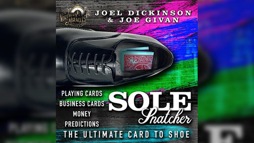 SOLE SNATCHER (Gimmicks and Online Instructions) by Joel Dickinson & Joe Givan - Trick