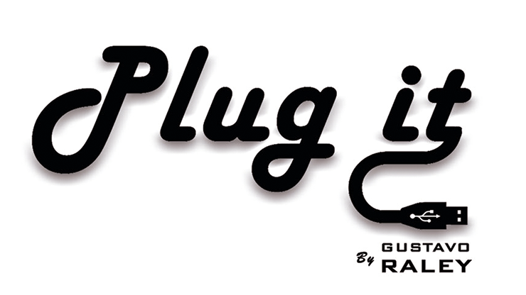 Plug it (Gimmicks and Online Instructions) by Gustavo Raley - Trick