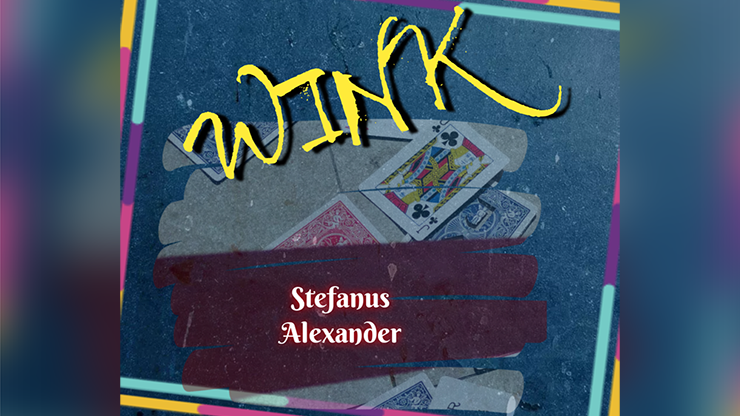 WINK by Stefanus Alexander - INSTANT DOWNLOAD