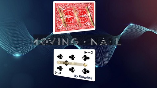 Moving Nail by Dingding - INSTANT DOWNLOAD