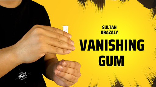 The Vault - Vanishing Gum by Sultan Orazaly - INSTANT DOWNLOAD