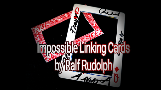 Impossible Linking Cards by Ralf Rudolph aka' Fairmagic - INSTANT DOWNLOAD