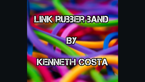 Link Rubber Band by Kenneth Costa - INSTANT DOWNLOAD