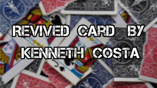 Revived Card by Kenneth Costa - INSTANT DOWNLOAD