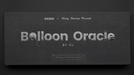 Balloon Oracle by HJ and Henry Harrius Presents 
