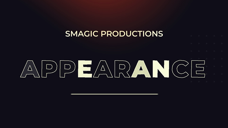 APPEARANCE Large by Smagic Productions 
