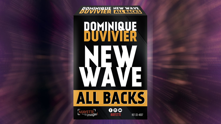 New Wave All Backs (Gimmicks and Online Instructions) by Dominique Duvivier 