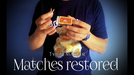 Matches Restored by Tybbe Master - INSTANT DOWNLOAD