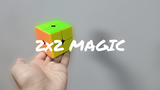 2x2 MAGIC by TN and JJ Team - INSTANT DOWNLOAD