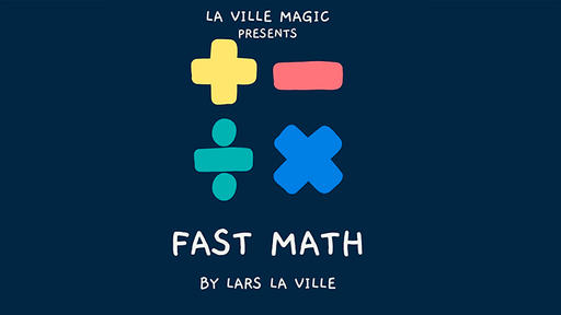 FAST MATH by Lars La Ville & La Ville Magic (- INSTANT DOWNLOAD)