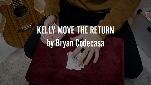 KELLY MOVE THE RETURN by Bryan Codecasa - INSTANT DOWNLOAD