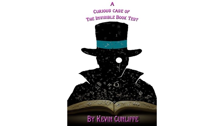 A Curious Case of The Invisible Book Test by Kevin Cunliffe eBook - INSTANT DOWNLOAD - Merchant of Magic
