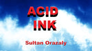 Acid Ink by Sultan Orazaly - VIDEO DOWNLOAD - Merchant of Magic
