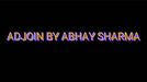 ADJOIN by Abhay Sharma video - INSTANT DOWNLOAD - Merchant of Magic