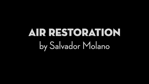 Air Restoration by Salvador Molano - INSTANT DOWNLOAD - Merchant of Magic