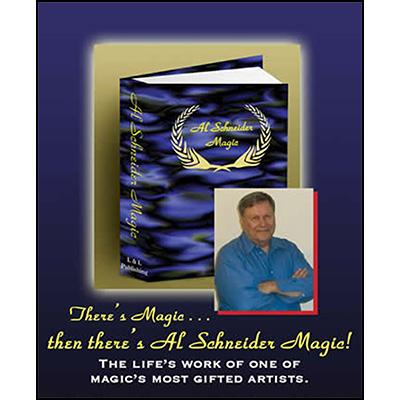 Al Schneider Magic by L&L Publishing - Book - Merchant of Magic