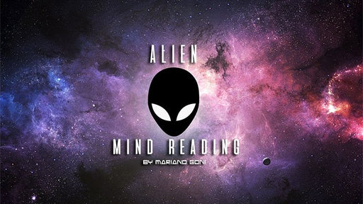 Alien Mind Reading by Mariano Goni - Merchant of Magic