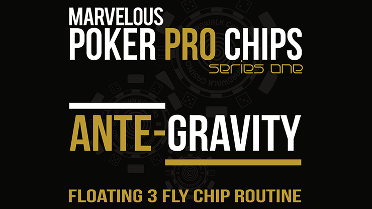 Ante Gravity - Floating 3 Fly Chip Routine by Matthew Wright - Merchant of Magic