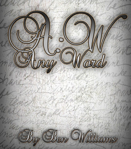 Any Word - By Ben Williams - INSTANT DOWNLOAD - Merchant of Magic