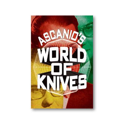 Ascanio's World Of Knives by Ascanio and Jose de la Torre - Book - Merchant of Magic