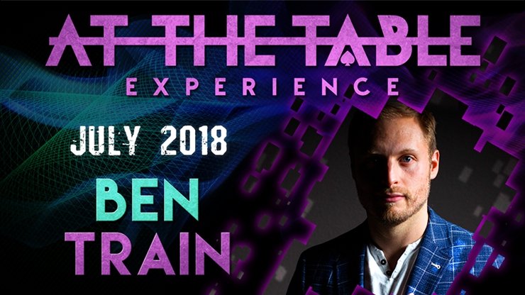At The Table Live Ben Train July 4th, 2018 video - INSTANT DOWNLOAD - Merchant of Magic