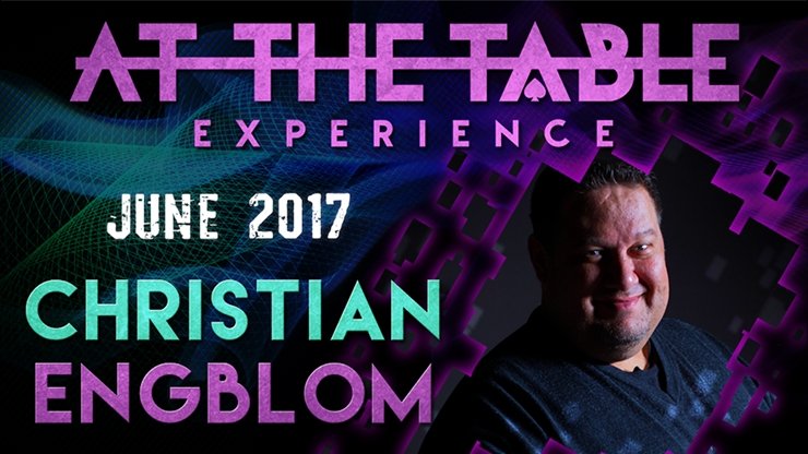 At The Table Live Lecture Christian Engblom June 21st 2017 - VIDEO DOWNLOAD OR STREAM - Merchant of Magic