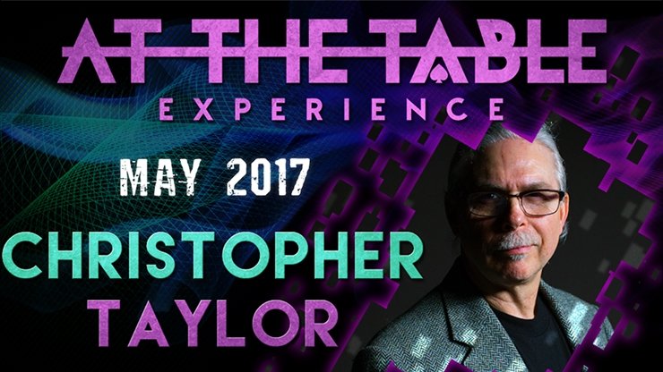 At The Table Live Lecture Christopher Taylor May 17th 2017 video DOWNLOAD - Merchant of Magic