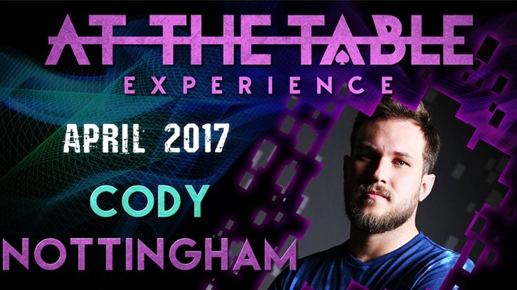 At The Table Live Lecture Cody Nottingham April 19th 2017 - VIDEO DOWNLOAD OR STREAM - Merchant of Magic